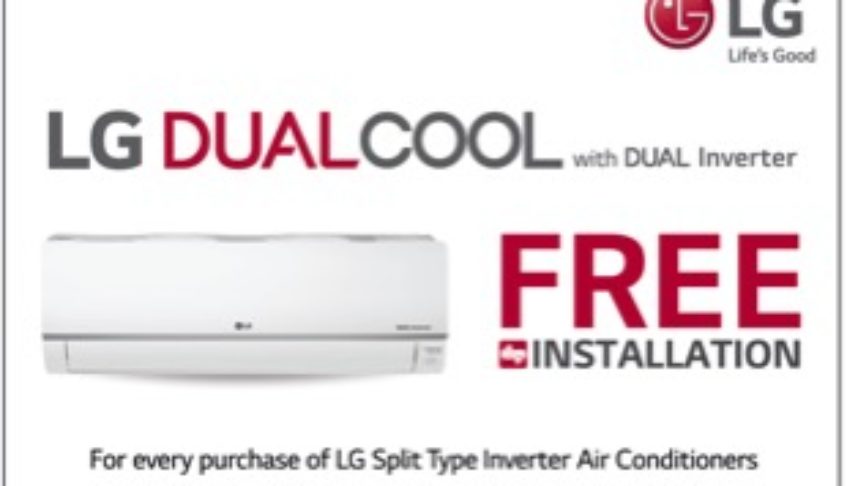 Beat The Summer Heat With LG’s FREE Installation Promo Along With Every Purchase Of An LG Dual Cool With Dual Inverter Split Type Air Conditioner