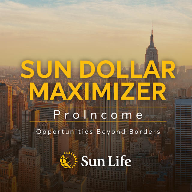 Limited Time Offer: Avail of the Sun Dollar Maximizer (Proincome) Today