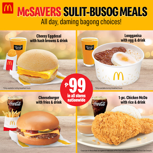 McDonald’s Now Serves McSavers Sulit Busog Meals All Day